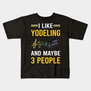 3 People Yodeling Yodel Kids T-Shirt